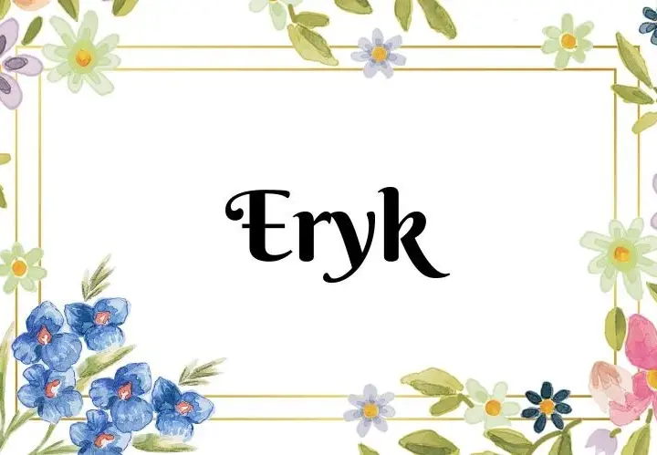 Eryk: poznaj znaczenie i pochodzenie tego imienia